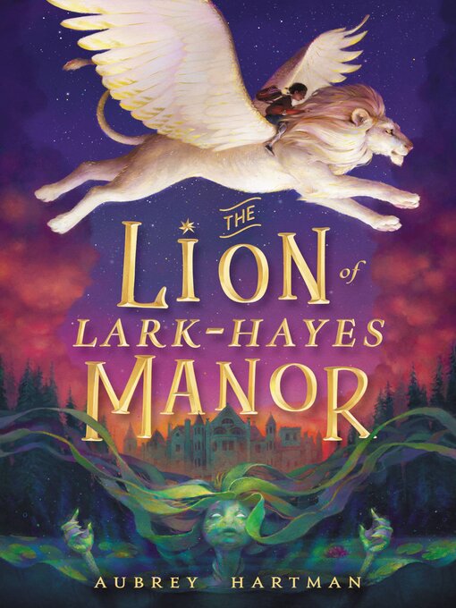 Title details for The Lion of Lark-Hayes Manor by Aubrey Hartman - Available